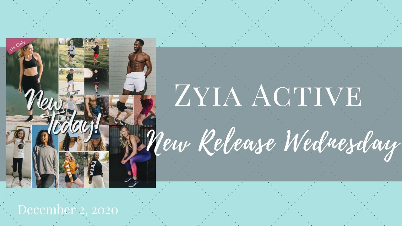 Zyia Active New Releases - December 2, 2020