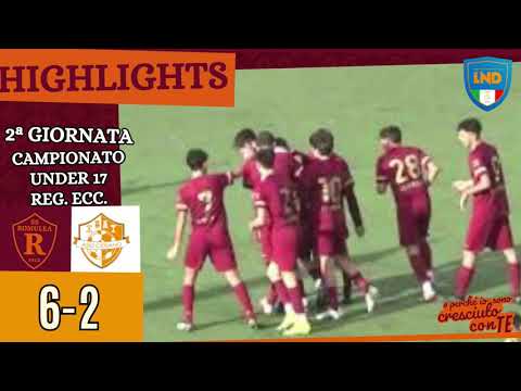 Romulea - Cesano | highlights II giornata Under 17 Reg. Ecc.