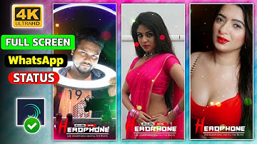4k Full Screen Status Banaye || 4k Whatsapp Status Kaise Banaye || How to Make 4k Full Screen Status