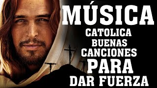 Alabanzas Catolicas con LeTra  Las 30 Mejores Canciones Catolicas de Todos los Tiempos