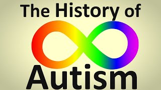 The History of Autism