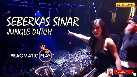 DJ SEBERKAS SINAR - NIKE ARDILLA FULL BASS SPECIAL [JUNGLE DUTCH] #SUKADUTCH 🔥🔥