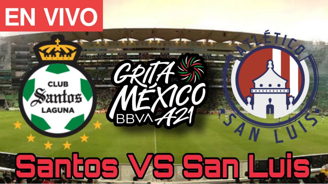 🔴 Santos vs San Luis EN VIVO jornada 17 Liga MX apertura 2021 guerreros ...
