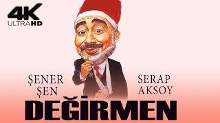 Değirmen Türk Filmi | FULL | 4K ULTRA HD RESTORASYONLU | ŞENER ŞEN