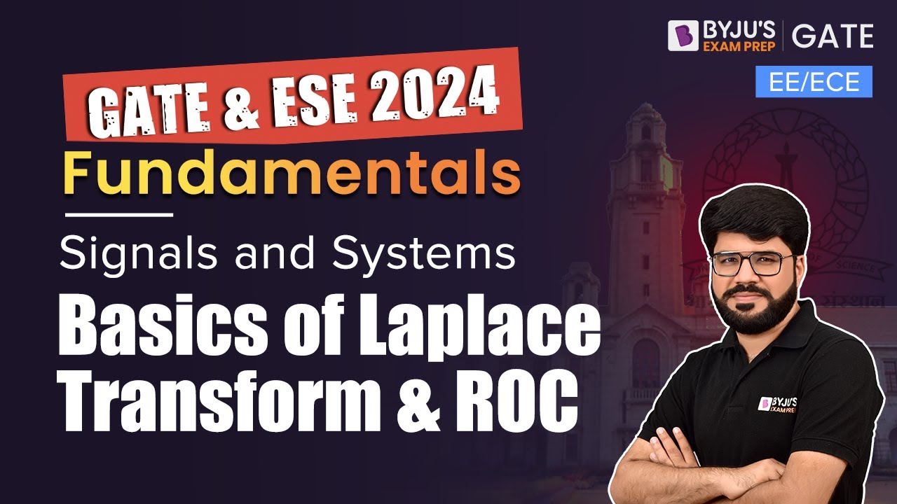 Gate 2024 ee ec in signals and systems basics of laplace