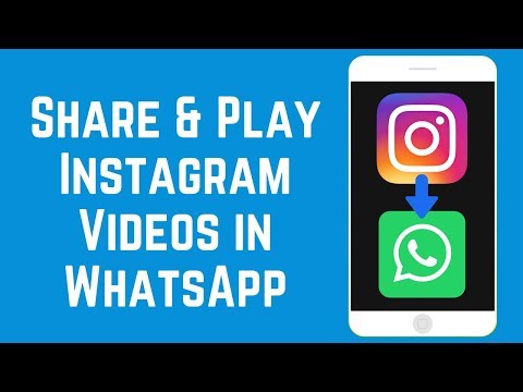 How to Share & Play Instagram Videos in WhatsApp on iOS/Android