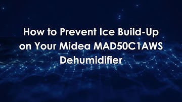 How to Prevent Ice Build-Up on Your Midea MAD50C1AWS Dehumidifier