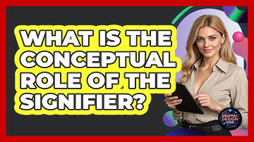 What Is The Conceptual Role Of The Signifier?