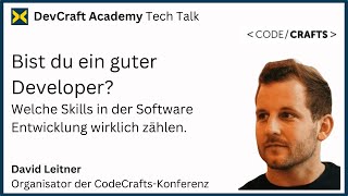 Bist du ein guter Developer? // David Leitner von CodeCrafts