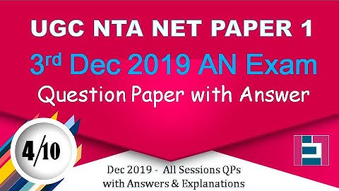 3 Dec 2019 Second session Paper 1 UGC NTA NET question paper with answers
