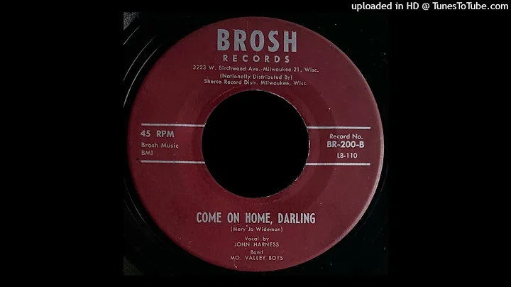 John Harness & MO Valley Boys - Come On Home, Darl...