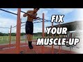 HOW TO FIX YOUR MUSCLE-UP (NO MORE KIPPING)