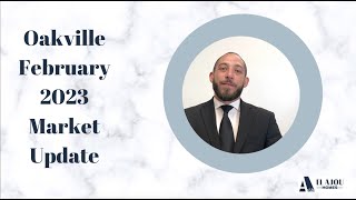 Oakville February 2023 Market Update