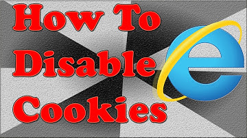 How To Disable Cookies In Internet Explorer