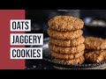 Oats Jaggery Cookies