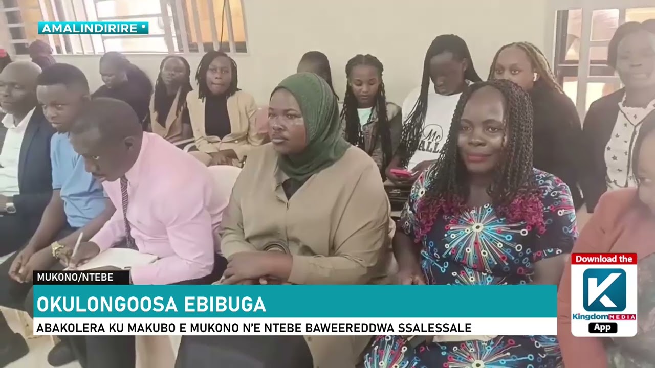 OKULONGOOSA EBIBUGA : ABAKOLERA KU MAKUBO E MUKONO N’E NTEBE BAWEEREDDWA SSALESSALE