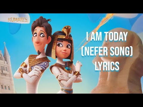 I Am Today (Nefer Song) Lyrics (From 
