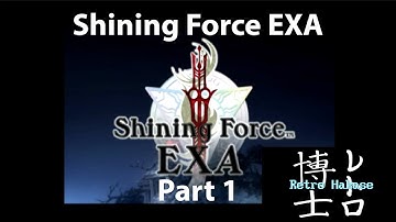 Shining Force EXA (2007) - Full Playthrough - Part 1