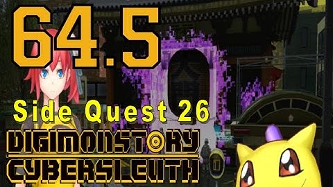 Digimon Story Cyber Sleuth - Walkthrough Chapter 19 - Ep 64.5: Side Quest 26