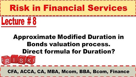 Approximate Modified duration in bond valuation,