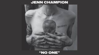 Jenn Champion - No One - not the video