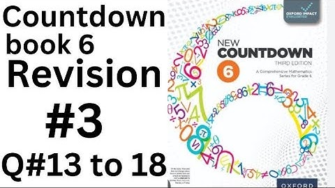 Oxford Countdown Book 6 -  Revision 3 Q# 13 to 18 Step by Step  Solution @ytacademy198