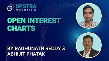 #OPSTRA Features Guide - OI Charts Explained | Definedge - Raghunath Reddy & Abhijit Phatak