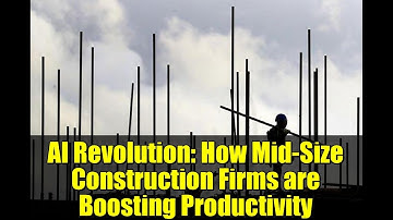 AI Revolution: How Mid-Size Construction Firms are Boosting Productivity