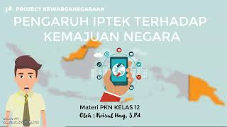 PENGARUH #IPTEK BAGI KEMAJUAN BANGSA - Materi PKN kelas 12