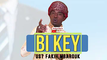 BI KEY UMEOLEWA_ UST FAKIH MBAROUK new official kaswida