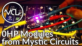 0HP Eurorack Modules from Mystic Circuits