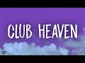 Nessa Barrett - club heaven (Lyrics)