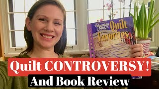 Quilt CONTROVERSY and Book Review