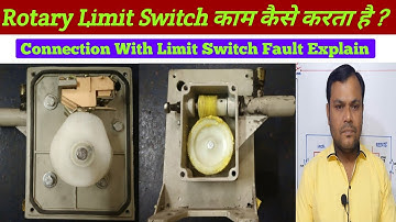 Rotary Gear Limit Switch Working Principle | Eot Crane में Limit Switch में क्या क्या फॉल्ट होते है?