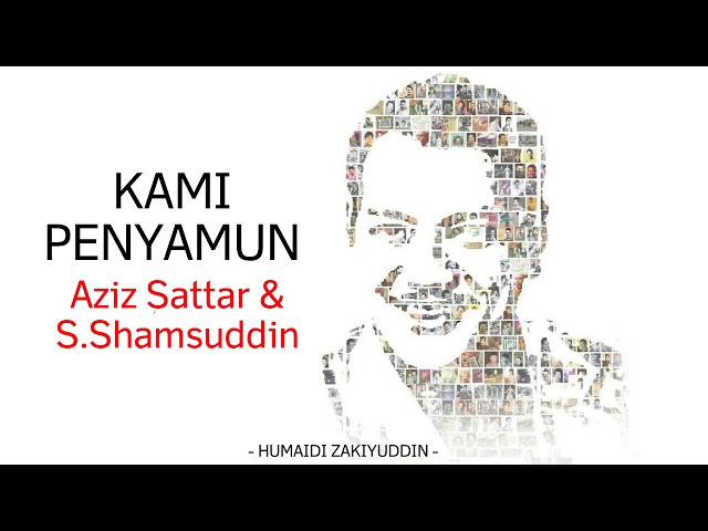 Kami Penyamun - Aziz Sattar ft. S. Shamsuddin Lirik class=
