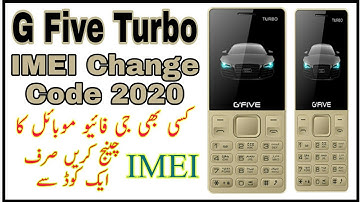 G Five Turbo IMEI Change Code 2020 || G Five Turbo IMEI Change Without Computer 2020
