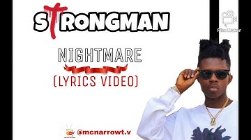 Strongman Nightmare ( lyrics video)