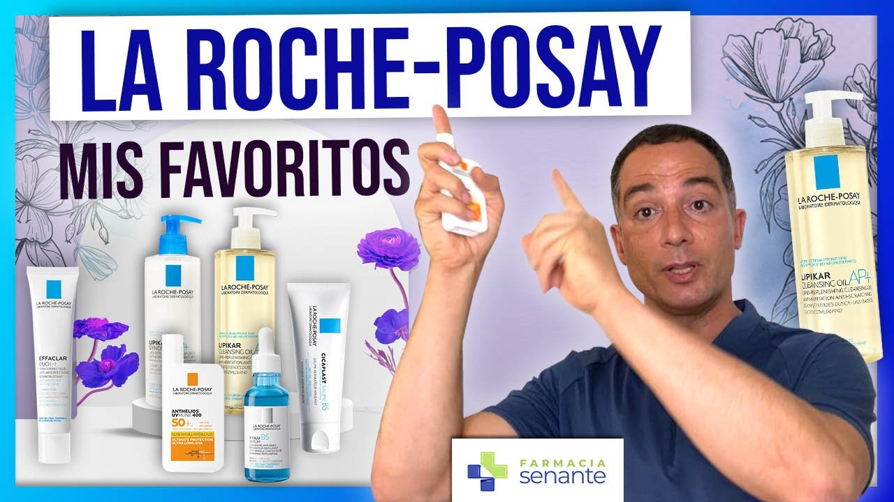LA ROCHE POSAY Opiniones 💧 Mejores Productos La Roche Posay 🌼FARMACIA SENANTE