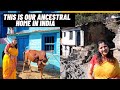 THIS IS OUR ANCESTRAL HOME IN INDIA | UTTARKHAND HOUSE TOUR VLOG|  ALBELI RITU