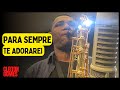 Para sempre te adorarei - Cleiton Gomes