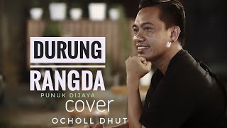 DURUNG RANGDA_PUNUK DIJAYA COVER LIVE (OCHOL DHUT)