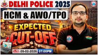 Delhi Police HCM Cut Off 2025 | Delhi Police HCM/AWO TPO Expected Cut Off 2025 | Details
