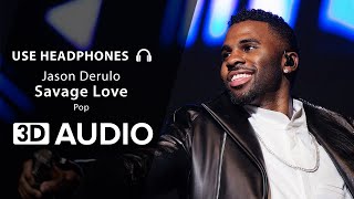 Jason Derulo - Savage Love (3D Audio) 🎧