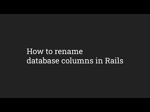 How to Rename Database Columns in Rails