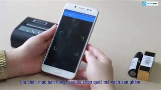 Bán hàng nhanh chóng chỉ với chiếc điện thoại và máy in hóa đơn di động screenshot 2
