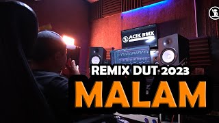 DJ MALAM REMIX DUT