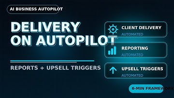 Operations Autopilot Automating Client Delivery, Reporting and Upsell Triggers