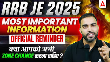 RRB JE 2025 | Last Moment Official Reminder | Most Important Updates | Don’t Miss This!