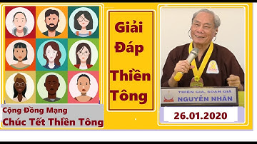 Cộng đồng Mạng Chúc Tết Thiền Tông - Tuyệt Chiêu TT - NGUYỂN NHÂN - Đạo Phật Khoa học Thiền Tông VN