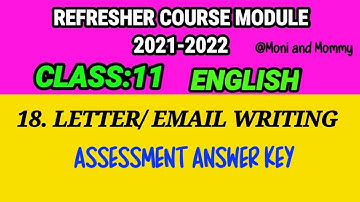 11th std/Refresher course English/Unit 18 LETTER WRITING /EMAIL WRITING/Assessment answer key
